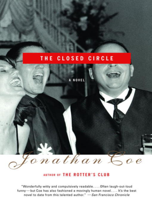Title details for The Closed Circle by Jonathan Coe - Available